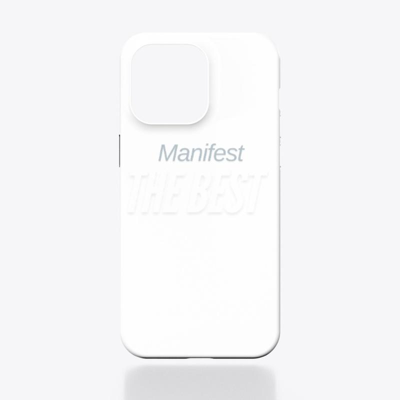 Manifest The Best